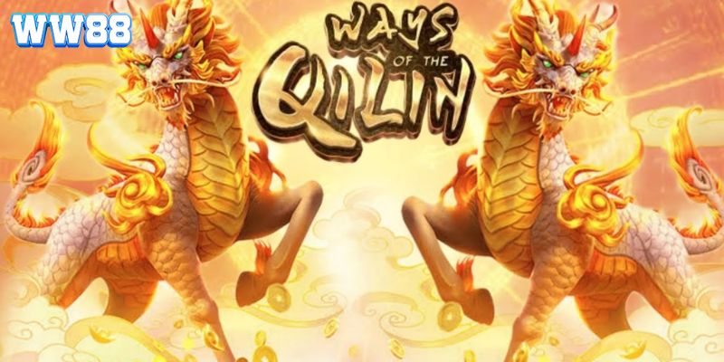 Giới Thiệu Ways Of The Qilin WW88